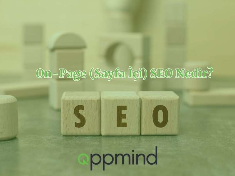 On-Page (Sayfa İçi) SEO Nedir?