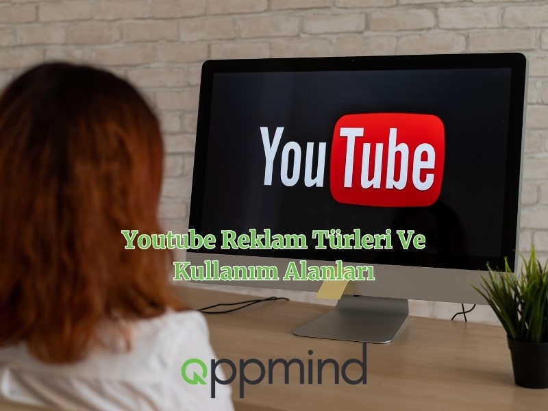 Youtube Reklam Türleri Ve Kullanım Alanları